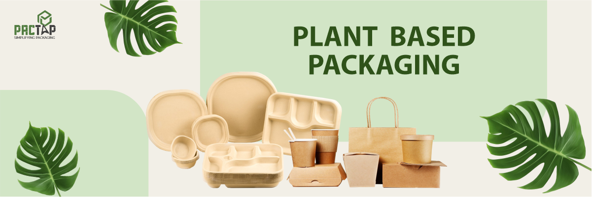 Plant-Based Packaging